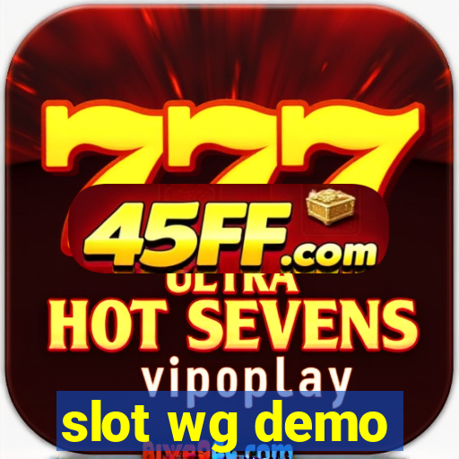 slot wg demo